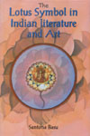 The Lotus Symbol in Indian Literature and Art